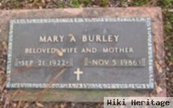 Mary A Burley