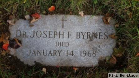 Dr Joseph F Byrnes
