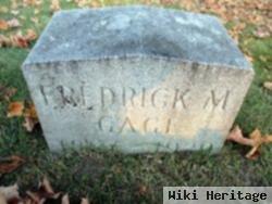 Frederick M. Gage