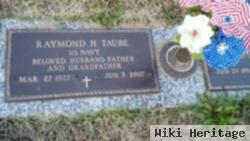 Raymond H. "ray" Taube