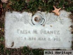 Tresa M Frantz