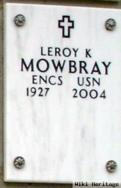 Leroy K. Mowbray