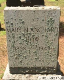 Mary Blanchard How