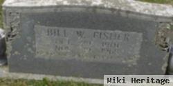 Bill W Fisher