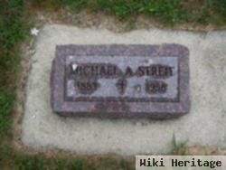 Michael A. Streit