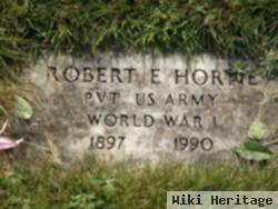 Robert E Horne