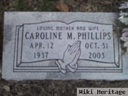 Caroline M Phillips