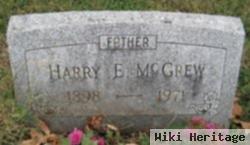 Harry E Mcgrew