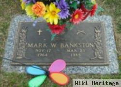 Mark W. Bankston