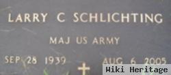 Maj Lawrence C "larry" Schlichting