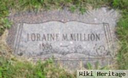 Loraine M. Million