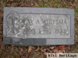 Ray A Wietsma