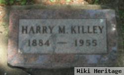 Harry M Killey