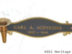 Carl A Schneider