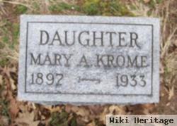 Mary A Krome