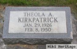 Theola A Kirkpatrick