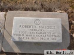 Robert L Naegele