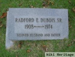 Radford E Dubois, Sr