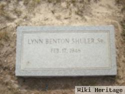 Lynn Benton Shuler, Sr