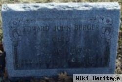 Edward John Burger