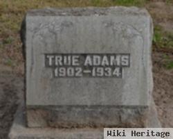 True Adams