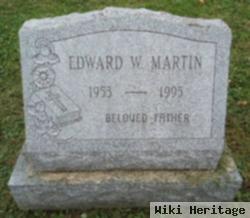 Edward W. Martin