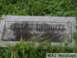 Peter F Umholtz