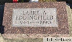 Larry A. Eddingfield