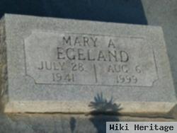 Mary A Egeland