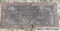 William J Hochstaetter