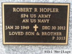 Robert R Hopler