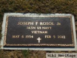 Joseph F Rosol, Jr