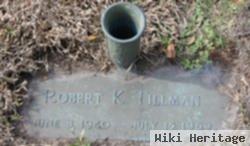 Robert K Tillman