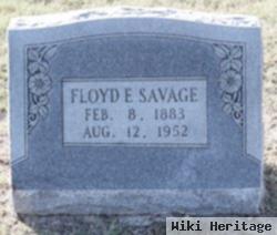 Floyd E Savage