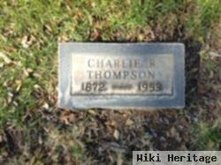 Charlie R Thonpson