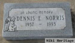 Dennis E Norris