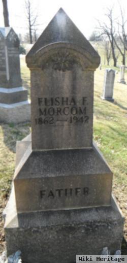 Elisha F Morcom