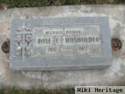 Rose C Mosholder