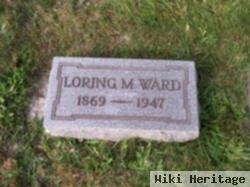 Loring M Ward