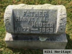 Harvey M Houser