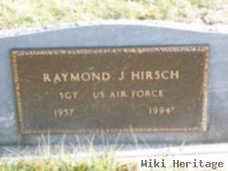 Raymond J Hirsch