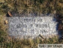 John R Wroda