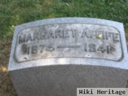 Margaret A. Fife