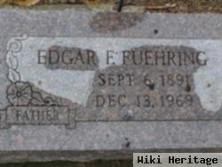 Edgar F Fuehring