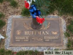 Michael W "mike" Huffman