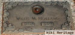 Willis M Holland