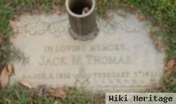 Jack M Thomas