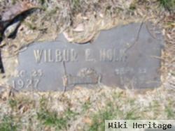 Wilbur E Holm