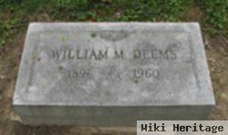 William M Deems