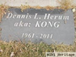 Dennis L "kong" Herum